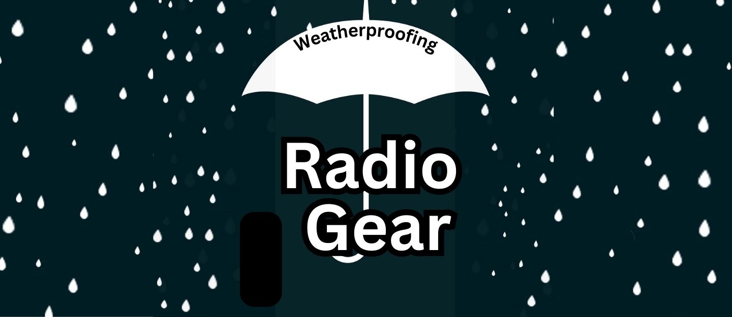 Weatherproofing Gear